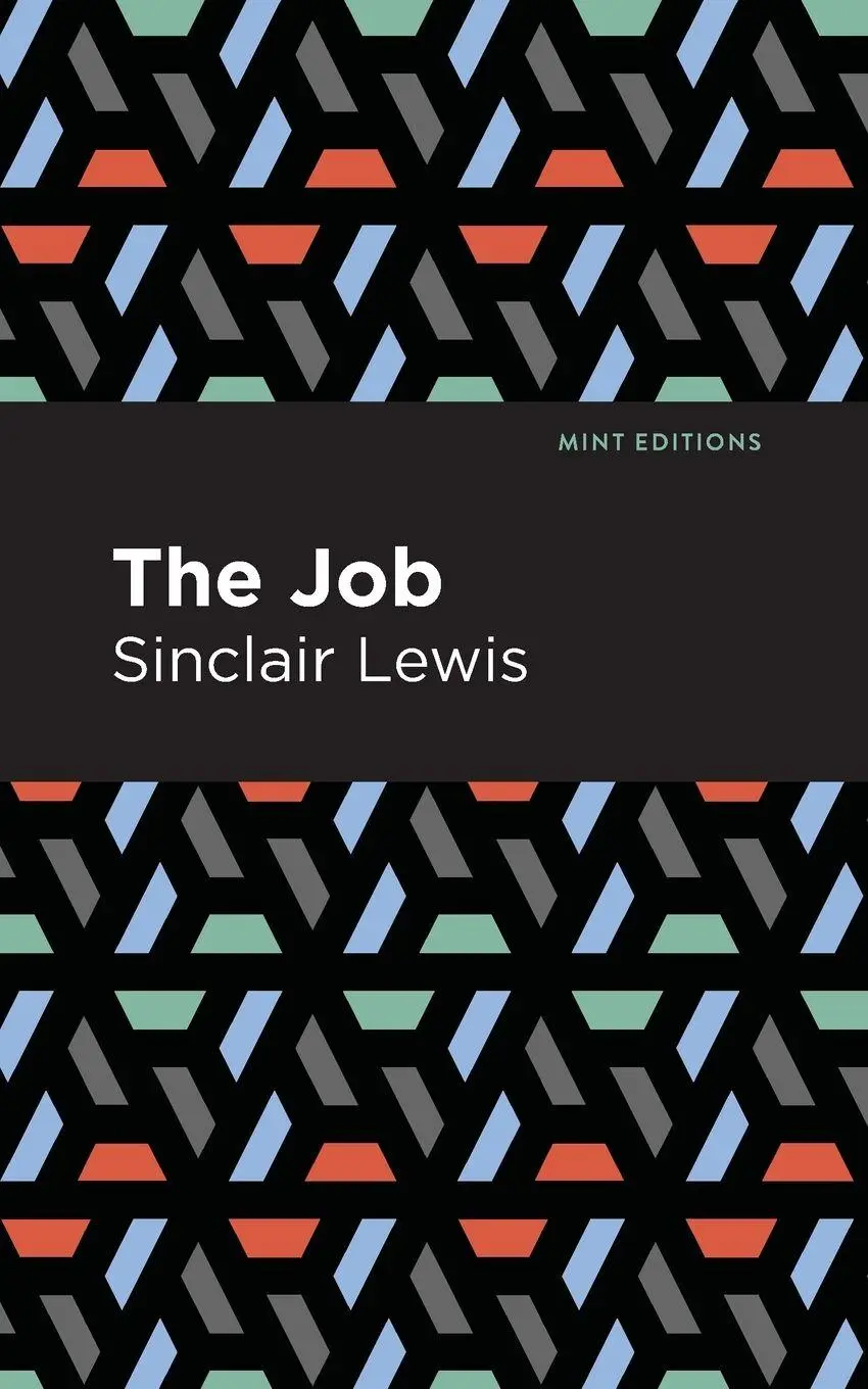 Cover: 9781513279220 | The Job | An American Novel | Sinclair Lewis | Taschenbuch | Englisch
