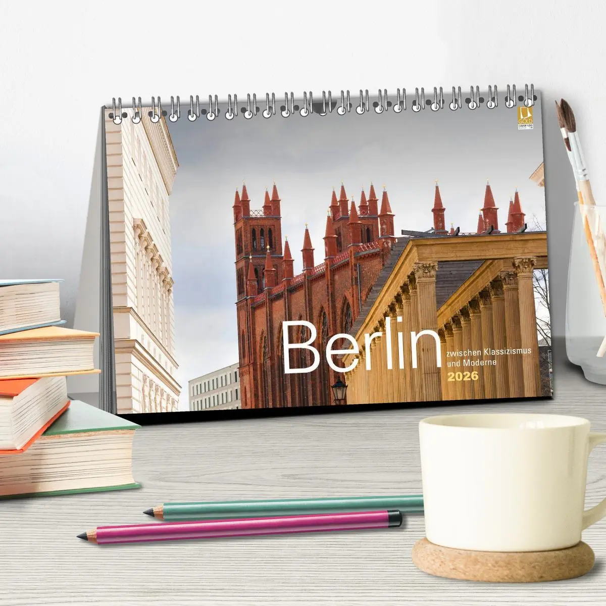 Bild: 9783516049220 | Berlin zwischen Klassizismus und Moderne 2026 (Tischkalender 2026...