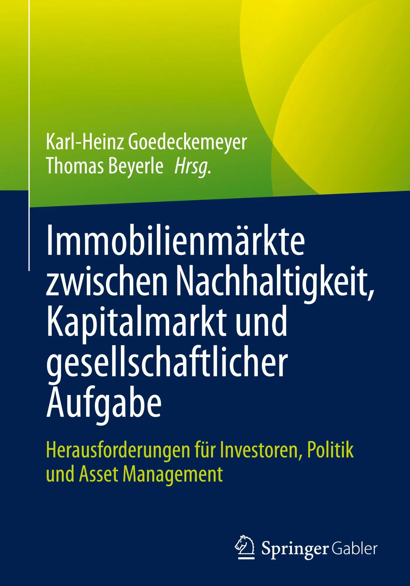 Cover: 9783658479220 | Immobilienmärkte zwischen Nachhaltigkeit, Kapitalmarkt und...