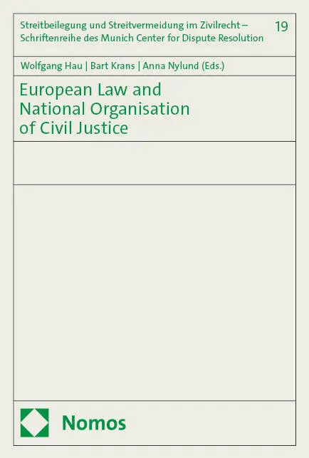 Cover: 9783756009220 | European Law and National Organisation of Civil Justice | Hau (u. a.)