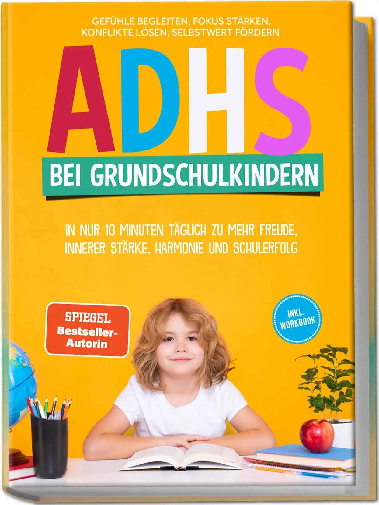 Cover: 9783757619220 | ADHS bei Grundschulkindern: In nur 10 Minuten täglich zu mehr...