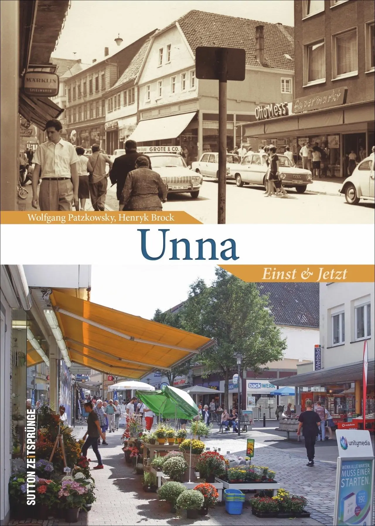 Cover: 9783954009220 | Unna | Einst und Jetzt | Wolfgang Patzkowsky (u. a.) | Buch | 128 S.