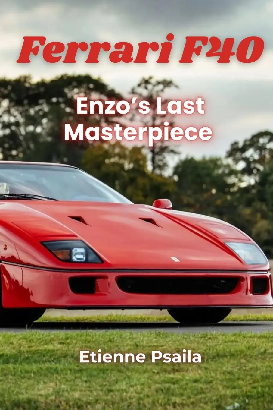 Cover: 9789918629220 | Ferrari F40 | Etienne Psaila | Taschenbuch | Englisch | 2025