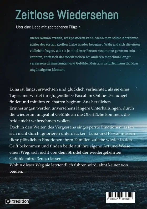 Bild: 9783347989320 | Zeitlose Wiedersehen | Über eine Liebe mit gebrochenen Flügeln | Rei