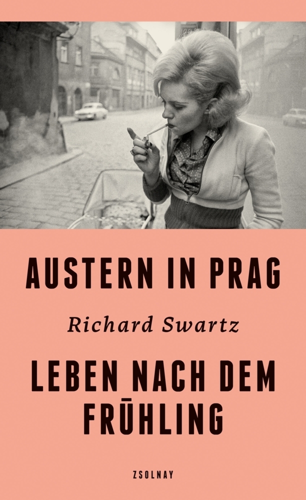 Cover: 9783552059320 | Austern in Prag | Leben nach dem Frühling | Richard Swartz | Buch