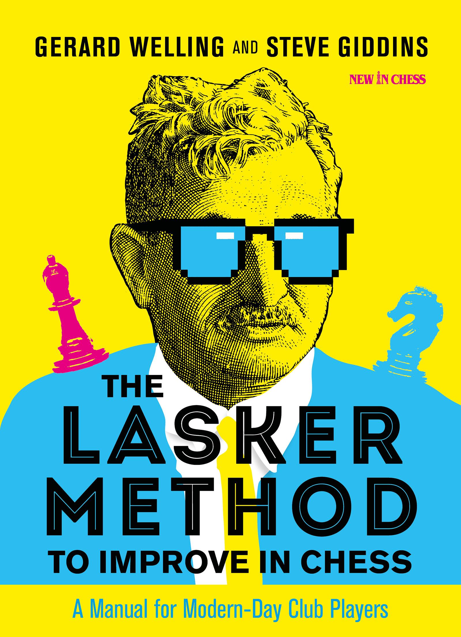 Cover: 9789056919320 | The Lasker Method to Improve in Chess | Gerard Welling (u. a.) | Buch