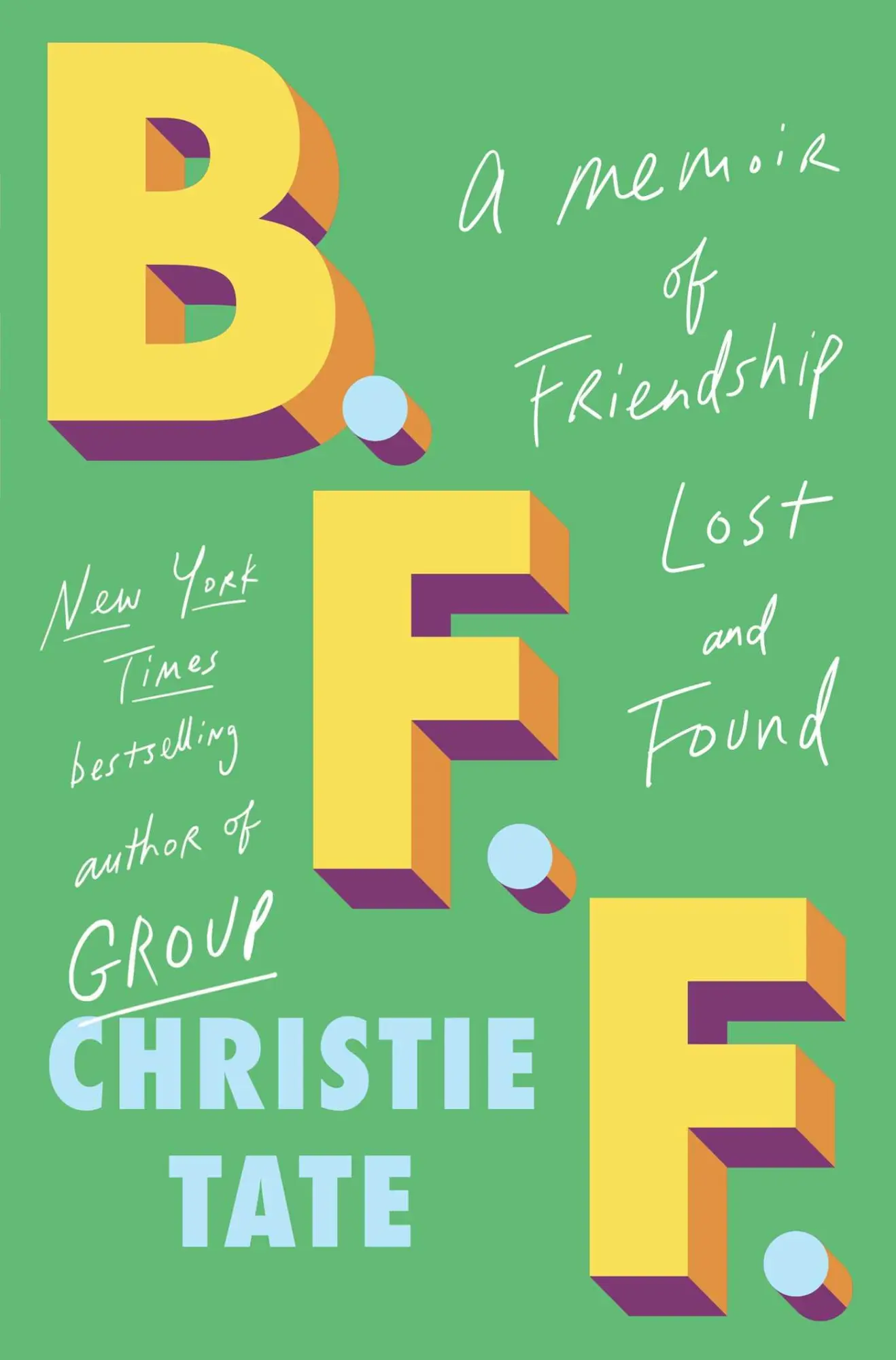 Cover: 9781668009420 | Bff | A Memoir of Friendship Lost and Found | Christie Tate | Buch