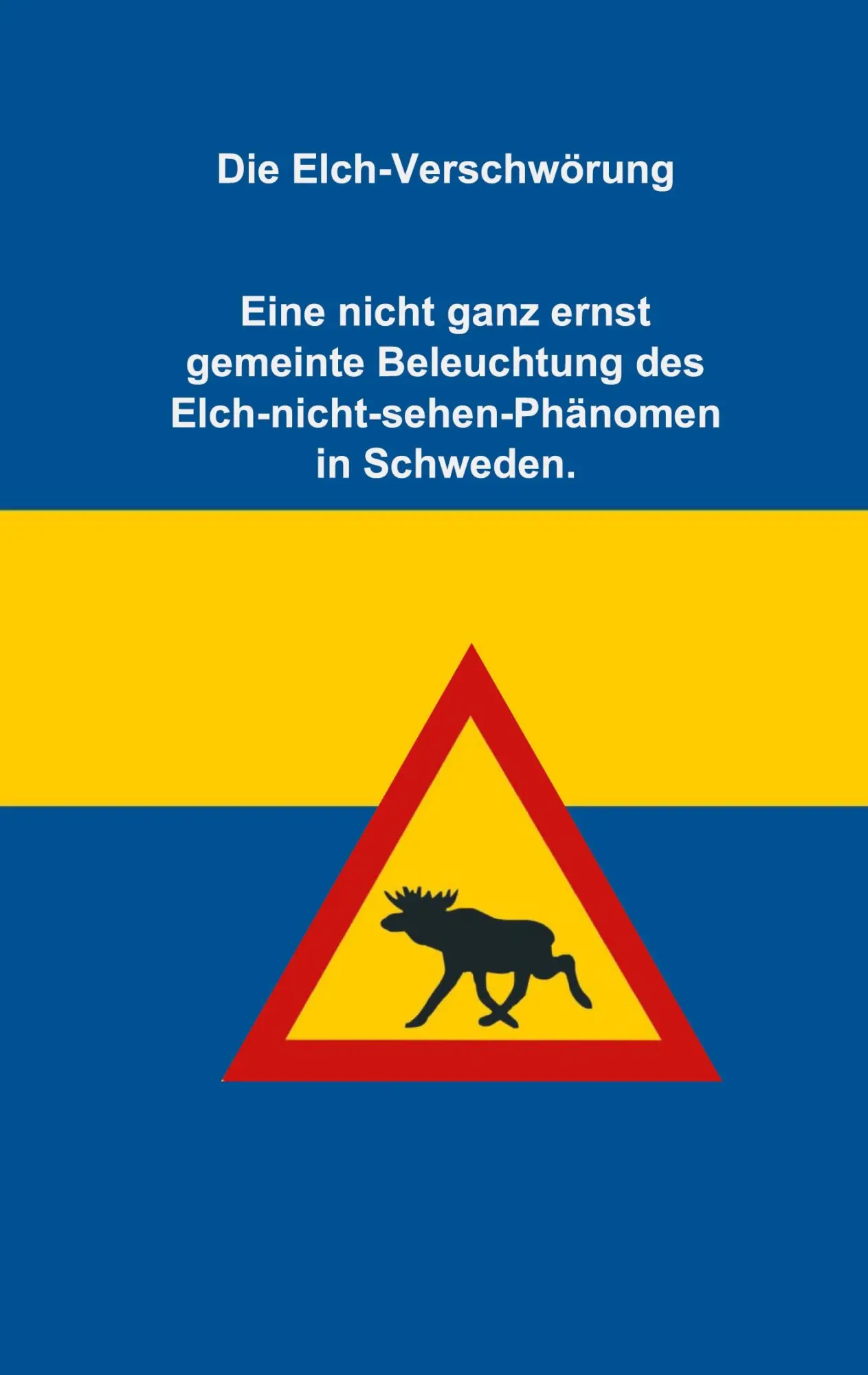 Cover: 9783740769420 | Die Elch-Verschwörung | S. M. Groth | Taschenbuch | 28 S. | Deutsch