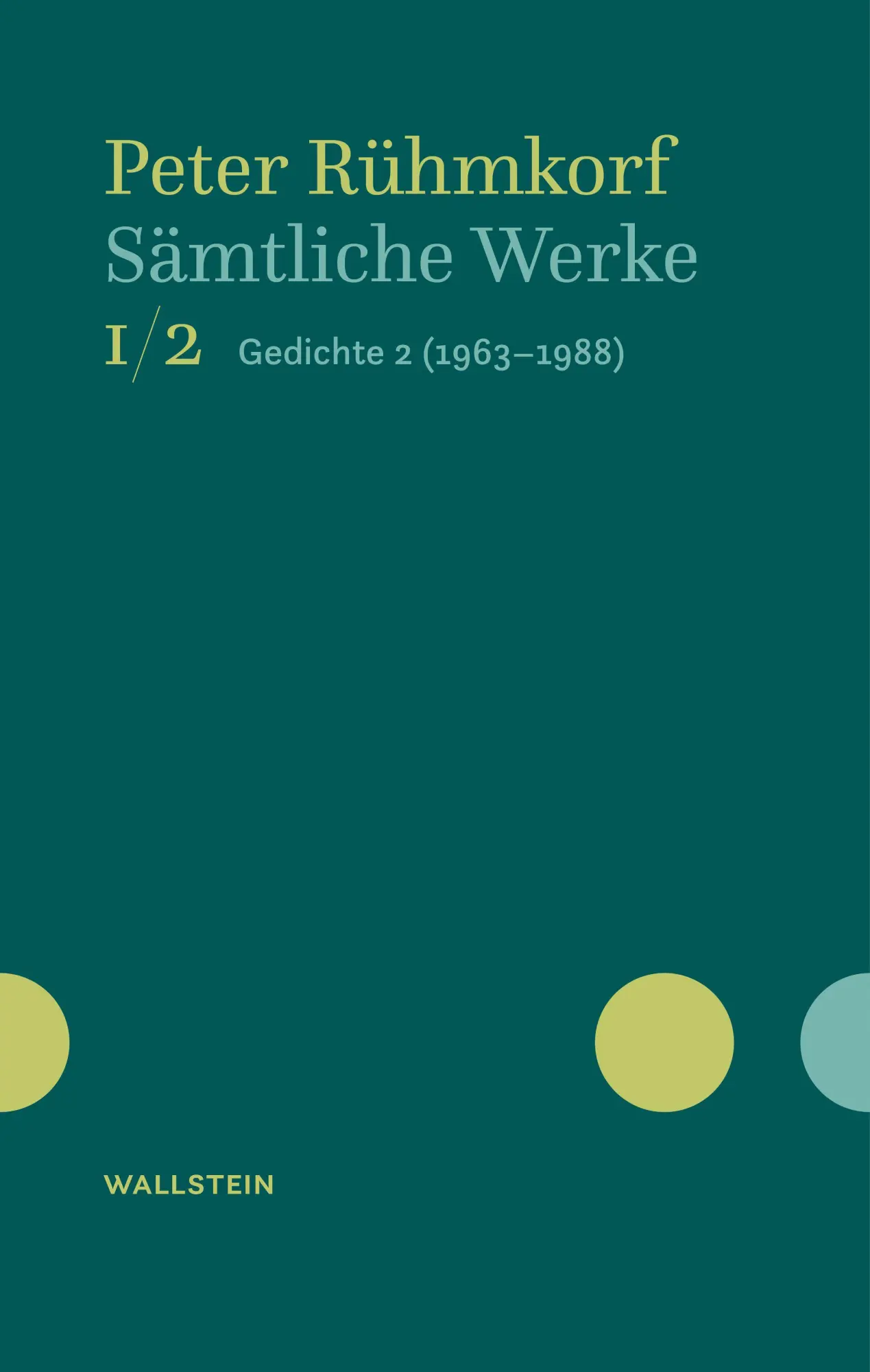 Cover: 9783835359420 | Sämtliche Werke | Gedichte 2 (1963-1988) | Peter Rühmkorf | Buch