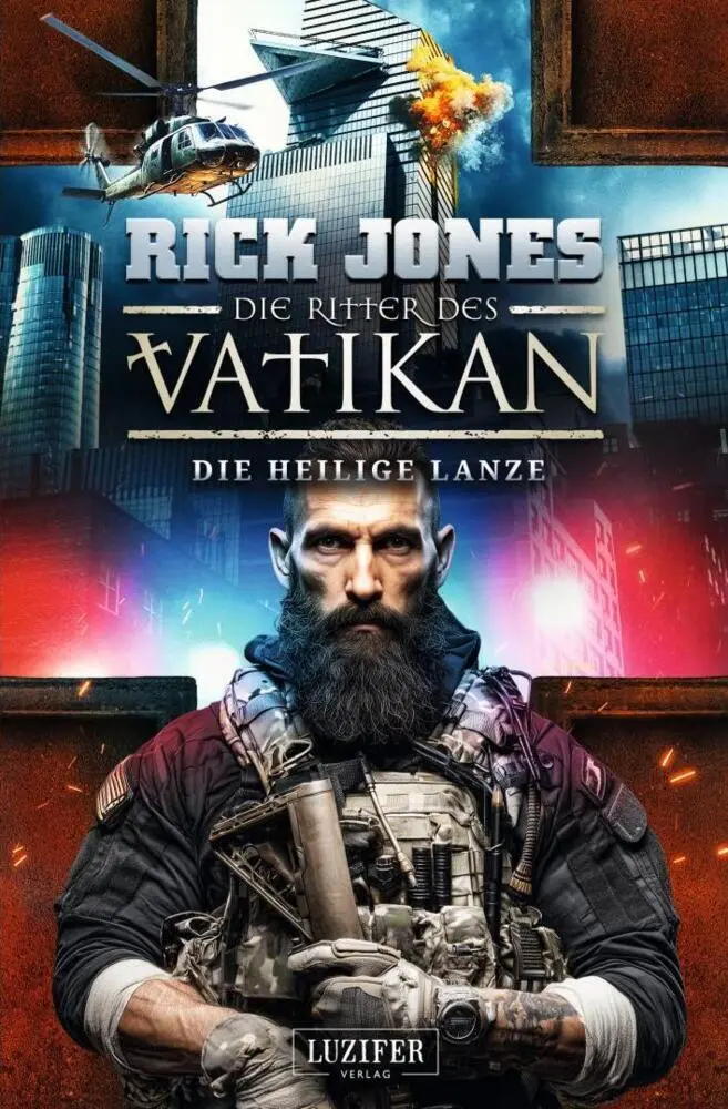 Bild: 9783958359420 | DIE HEILIGE LANZE (Die Ritter des Vatikan 20) | Thriller | Rick Jones