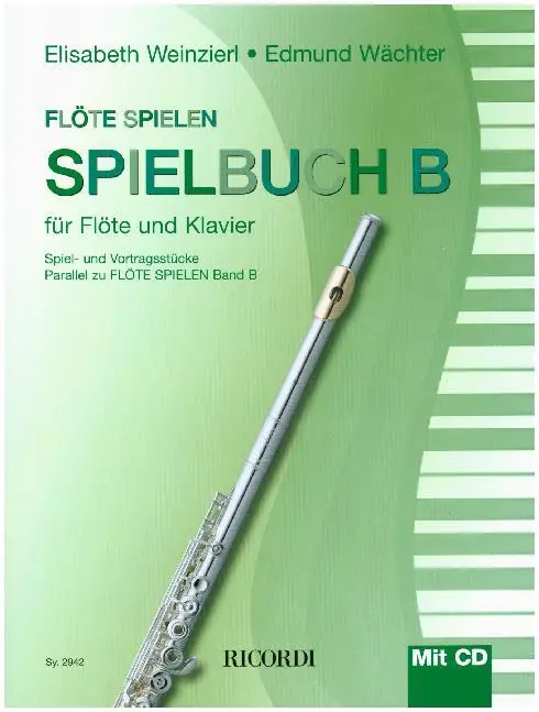 Cover: 9790204229420 | Flöte Spielen, Spielbuch B, für Flöte u. Klavier, m. Audio-CD | Buch