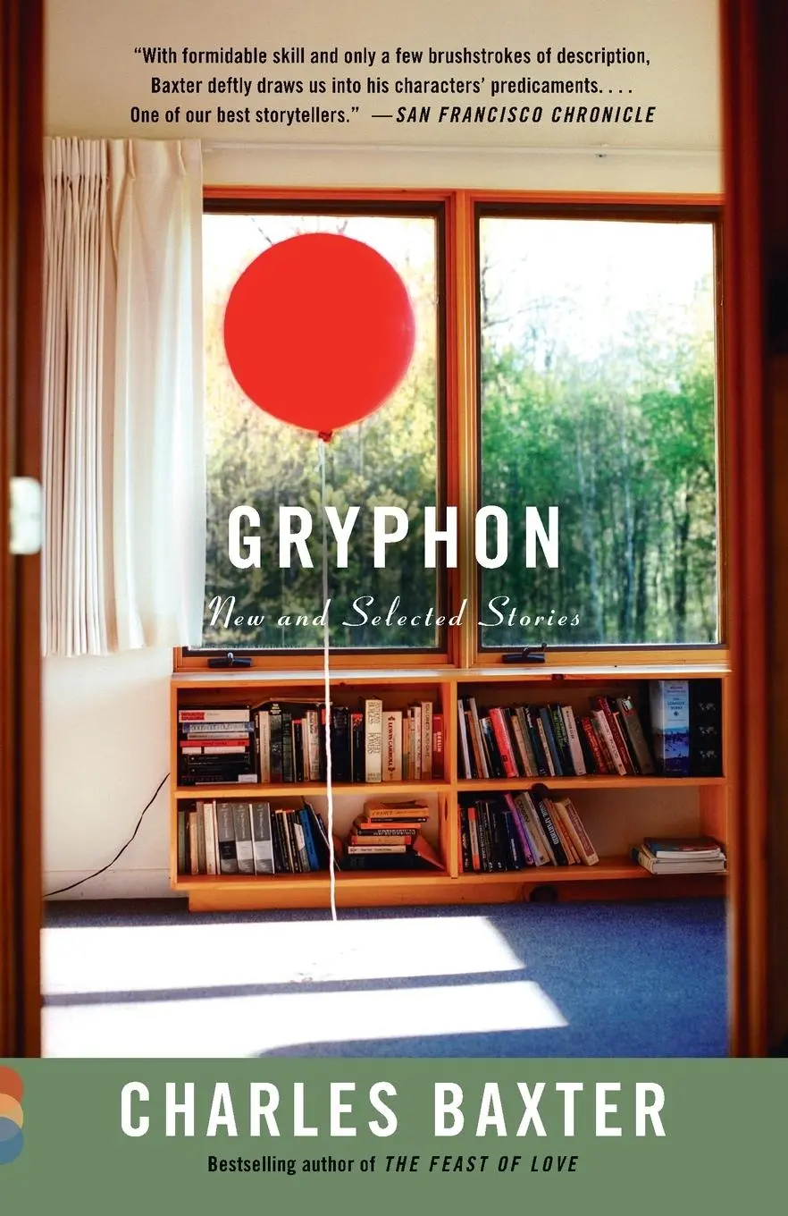 Cover: 9780307739520 | Gryphon | New and Selected Stories | Charles Baxter | Taschenbuch