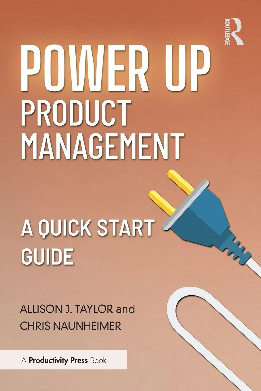 Cover: 9781032939520 | Power Up Product Management | A Quick Start Guide | Taylor (u. a.)
