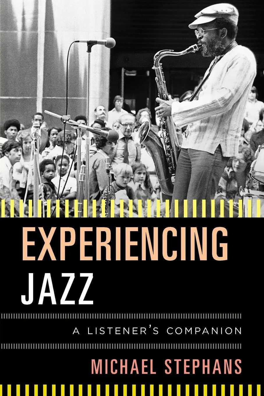 Cover: 9781442279520 | Experiencing Jazz | A Listener's Companion | Michael Stephans | Buch