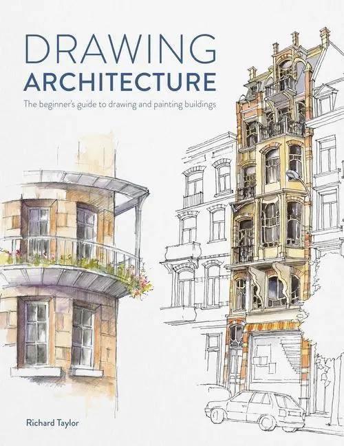 Cover: 9781446309520 | Drawing Architecture | Richard Taylor | Taschenbuch | Englisch | 2022