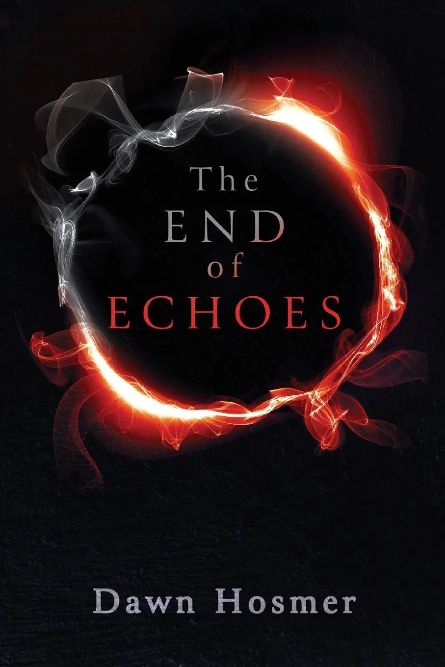 Cover: 9781737469520 | The End of Echoes | Dawn Hosmer | Taschenbuch | Englisch | 2021