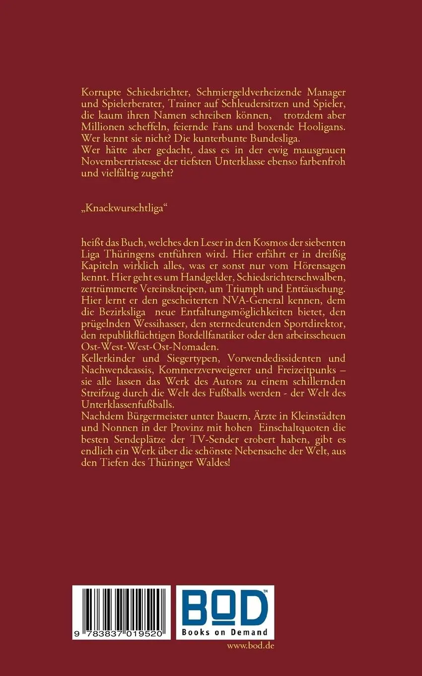 Rückseite: 9783837019520 | Knackwurschtliga | Ein Unterklassenmärchen | Matthias Klaß | Buch