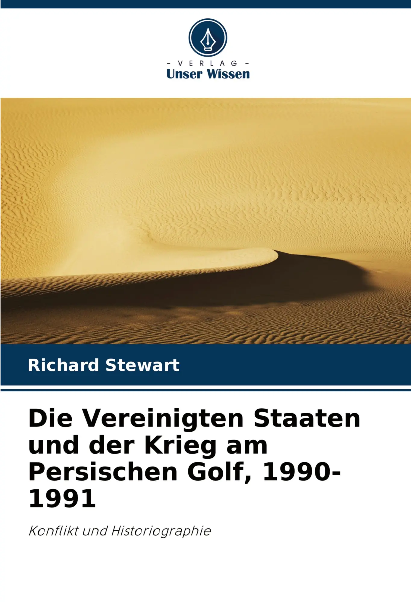 Cover: 9786208069520 | Die Vereinigten Staaten und der Krieg am Persischen Golf, 1990-1991