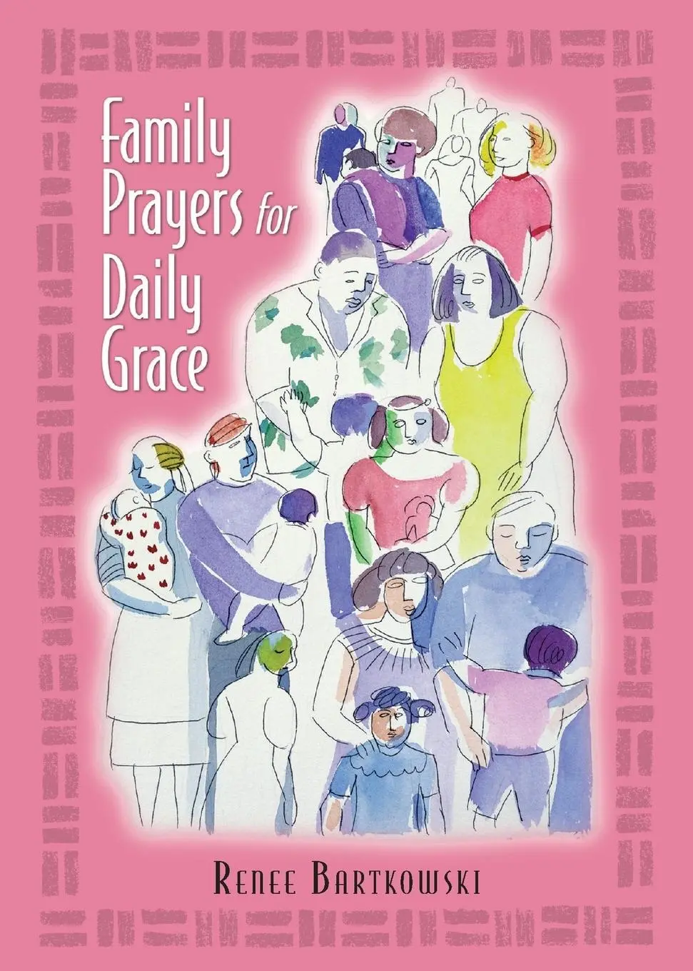 Cover: 9780764809620 | Family Prayers for Daily Grace | Renee Bartkowski | Taschenbuch | 2003