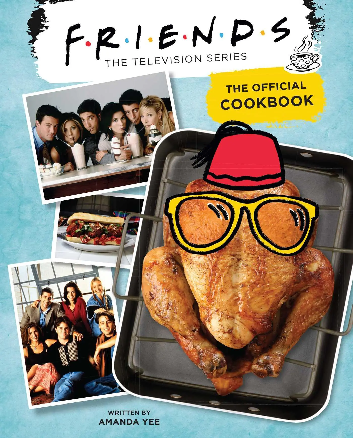Cover: 9781683839620 | Friends: The Official Cookbook | Insight Editions | Buch | Gebunden