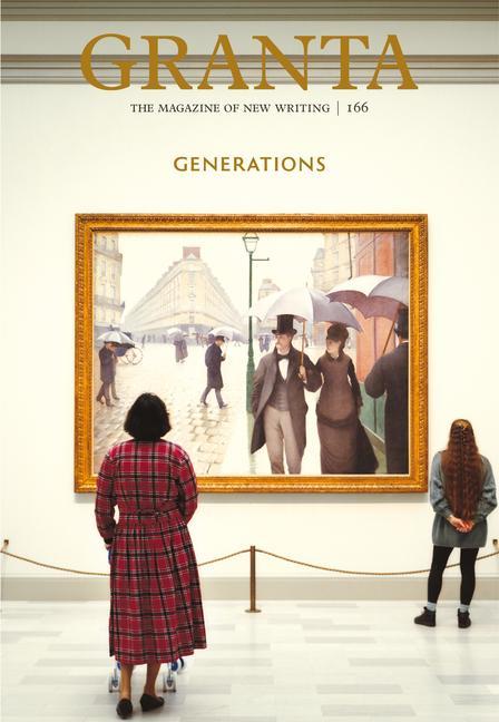 Cover: 9781909889620 | Granta 166 | Generations | Thomas Meaney | Taschenbuch | 288 S. | 2024