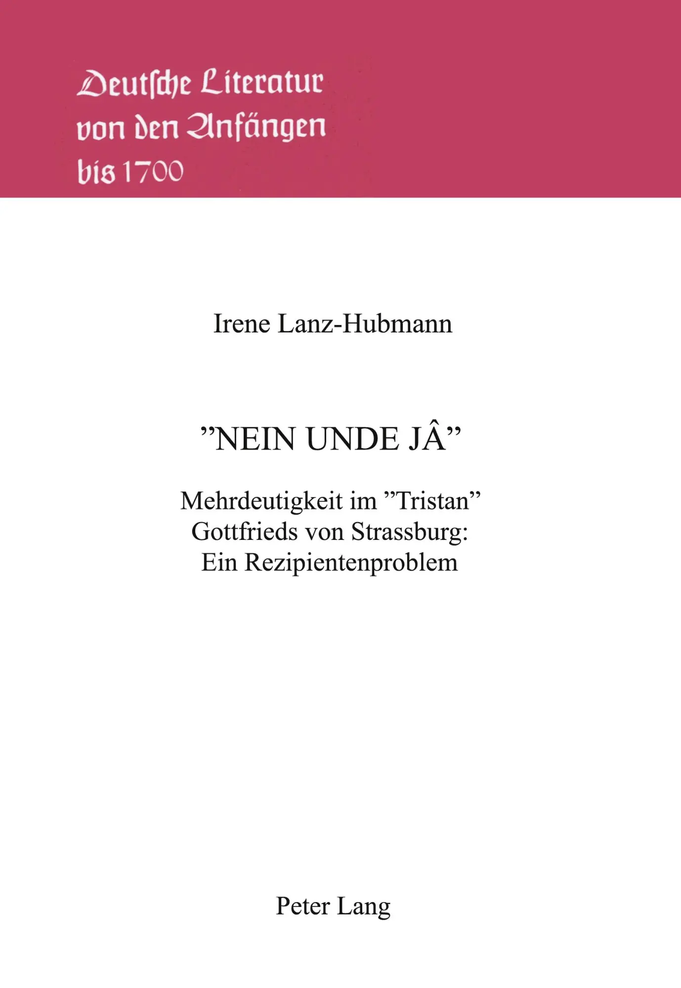 Cover: 9783261039620 | 'nein unde jâ' | Mehrdeutigkeit im 'Tristan' Gottfrieds von Strassburg
