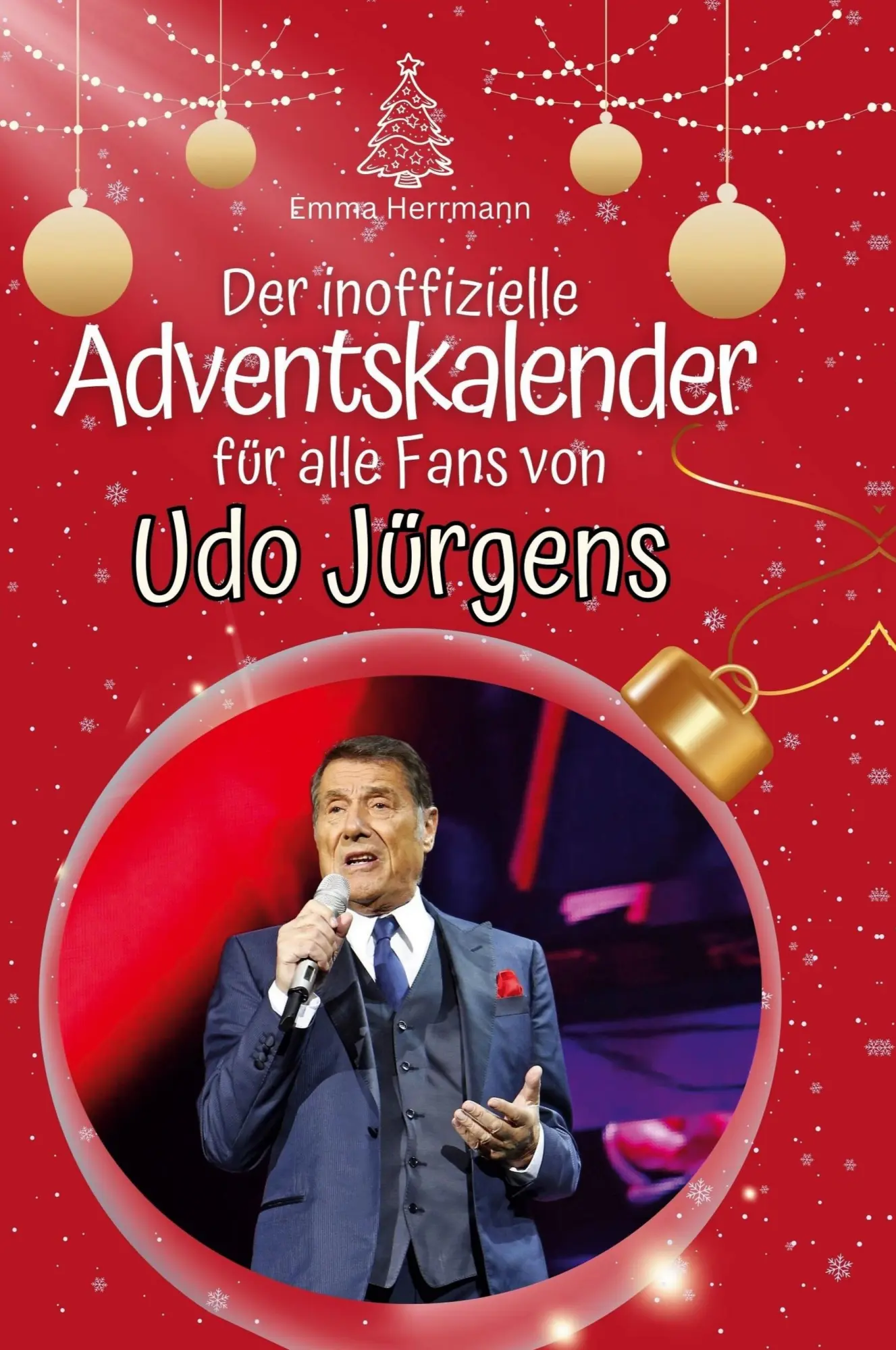 Cover: 9783759109620 | Der inoffizielle Adventskalender für alle Fans von Udo Jürgens | Buch