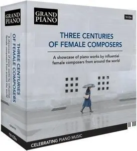 Three Centuries of Female Composers
