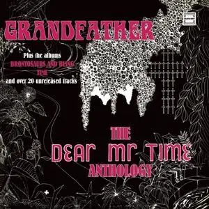 Grandfather ~ the Dear MR. Time Anthology: 3CD Dig