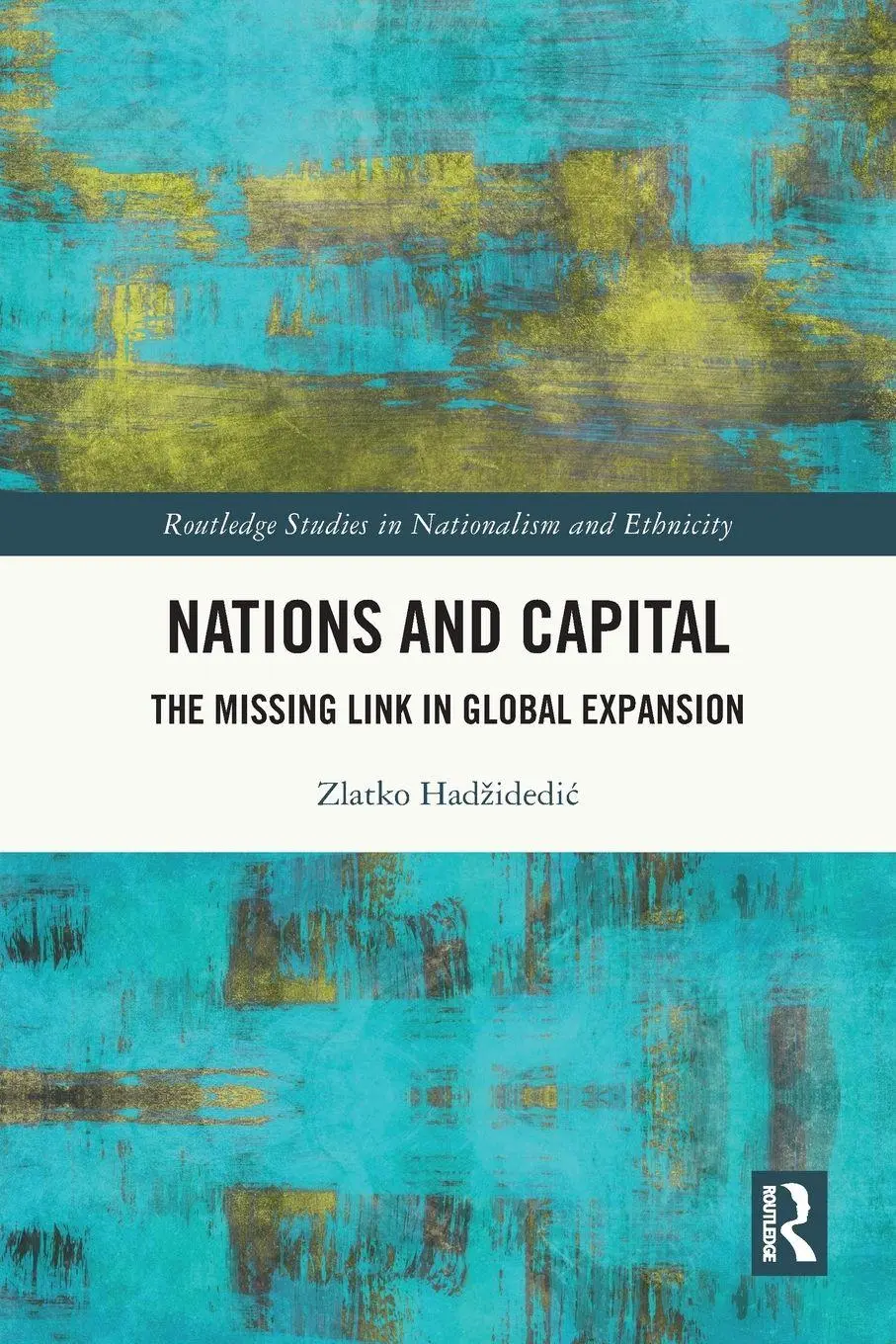 Cover: 9781032159720 | Nations and Capital | The Missing Link in Global Expansion | Buch