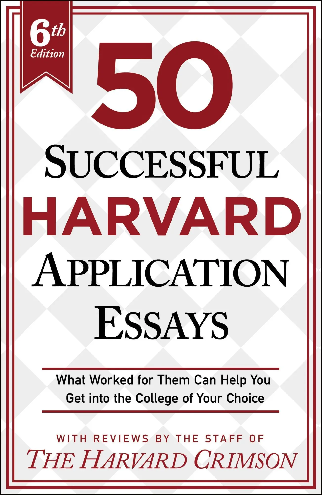 Cover: 9781250889720 | 50 Successful Harvard Application Essays, 6th Edition | Crim | Buch