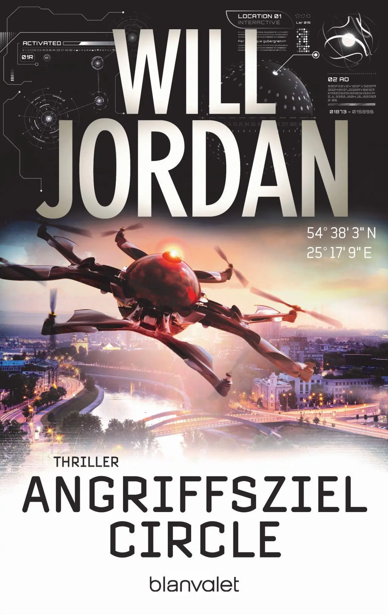 Cover: 9783734109720 | Angriffsziel Circle | Thriller | Will Jordan | Taschenbuch | 684 S.