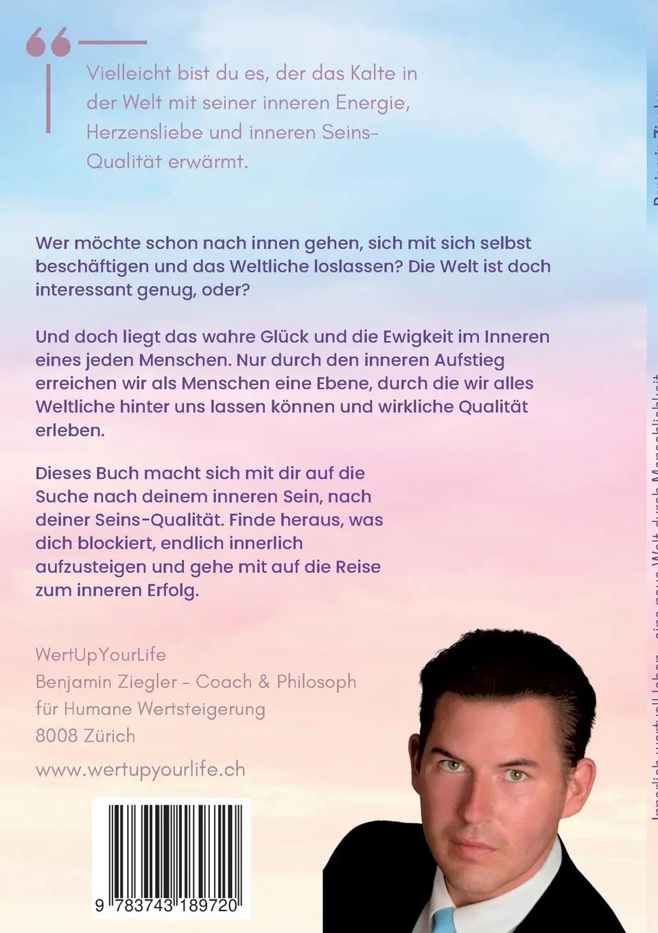 Rückseite: 9783743189720 | Innerlich wertvoll Leben | Benjamin Ziegler | Taschenbuch | 124 S.