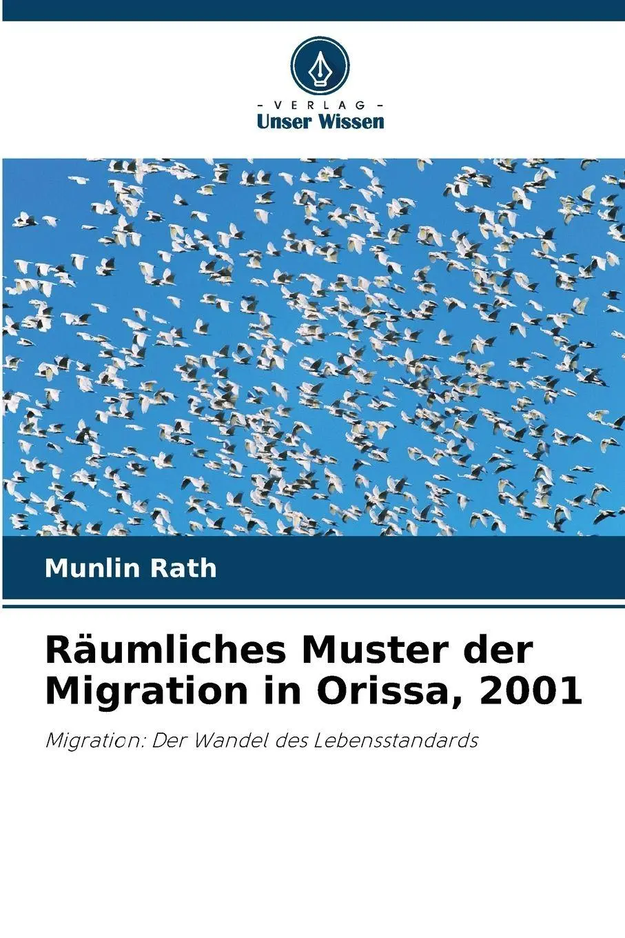 Cover: 9786209039720 | Räumliches Muster der Migration in Orissa, 2001 | Munlin Rath | Buch