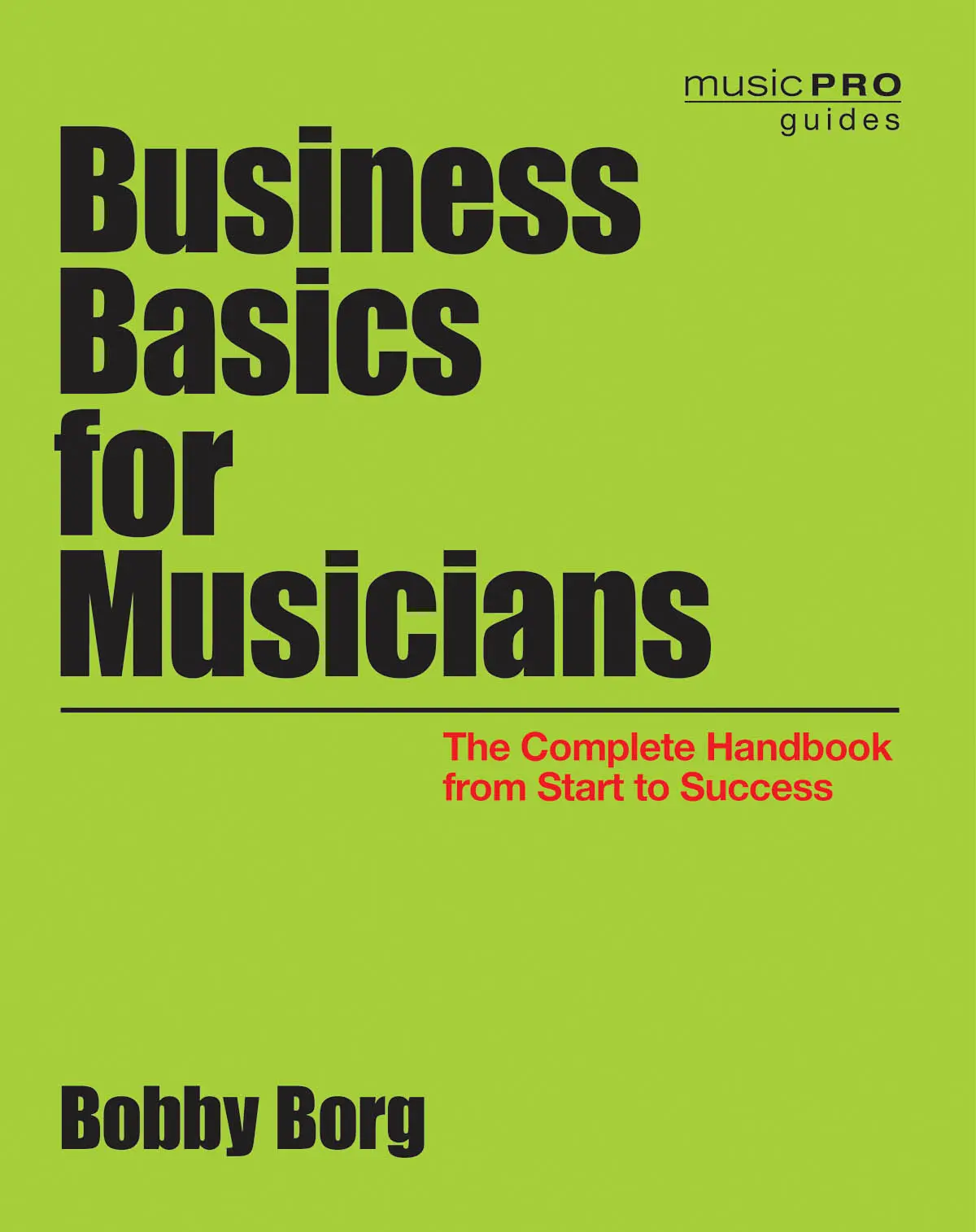 Cover: 888680039820 | Business Basics for Musicians | Music Pro Guide Books and DVDs | Buch