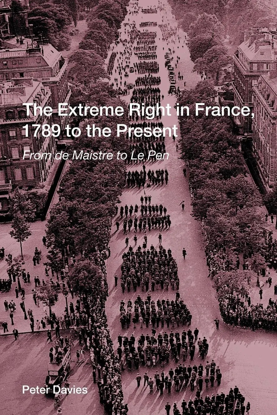 Cover: 9780415239820 | The Extreme Right in France, 1789 to the Present | Peter Davies | Buch