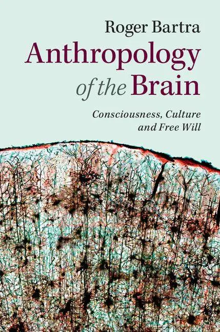 Cover: 9781107629820 | Anthropology of the Brain | Roger Bartra | Taschenbuch | Englisch