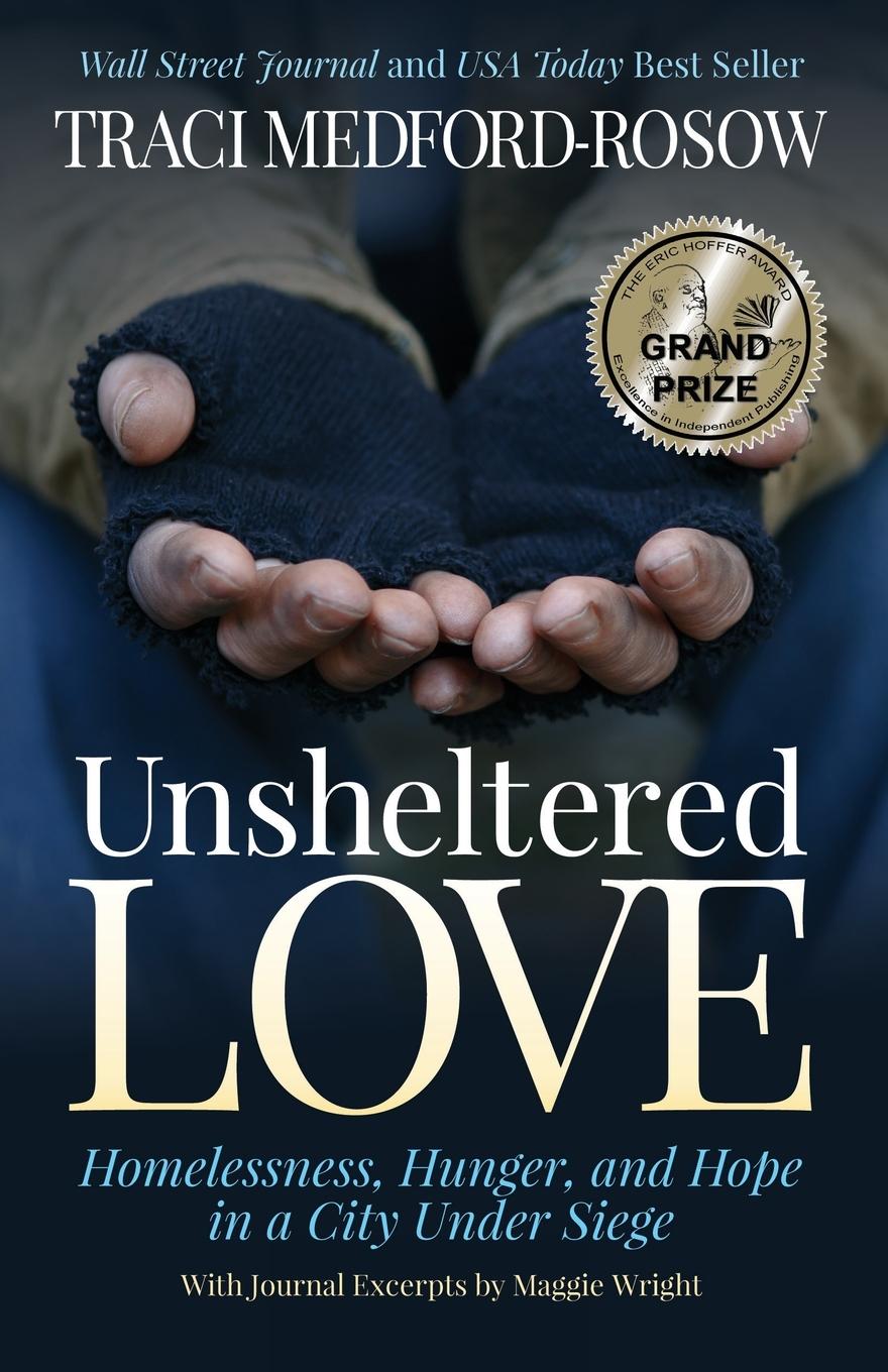 Cover: 9781631959820 | Unsheltered Love | Homelessness, Hunger and Hope in a City under Siege