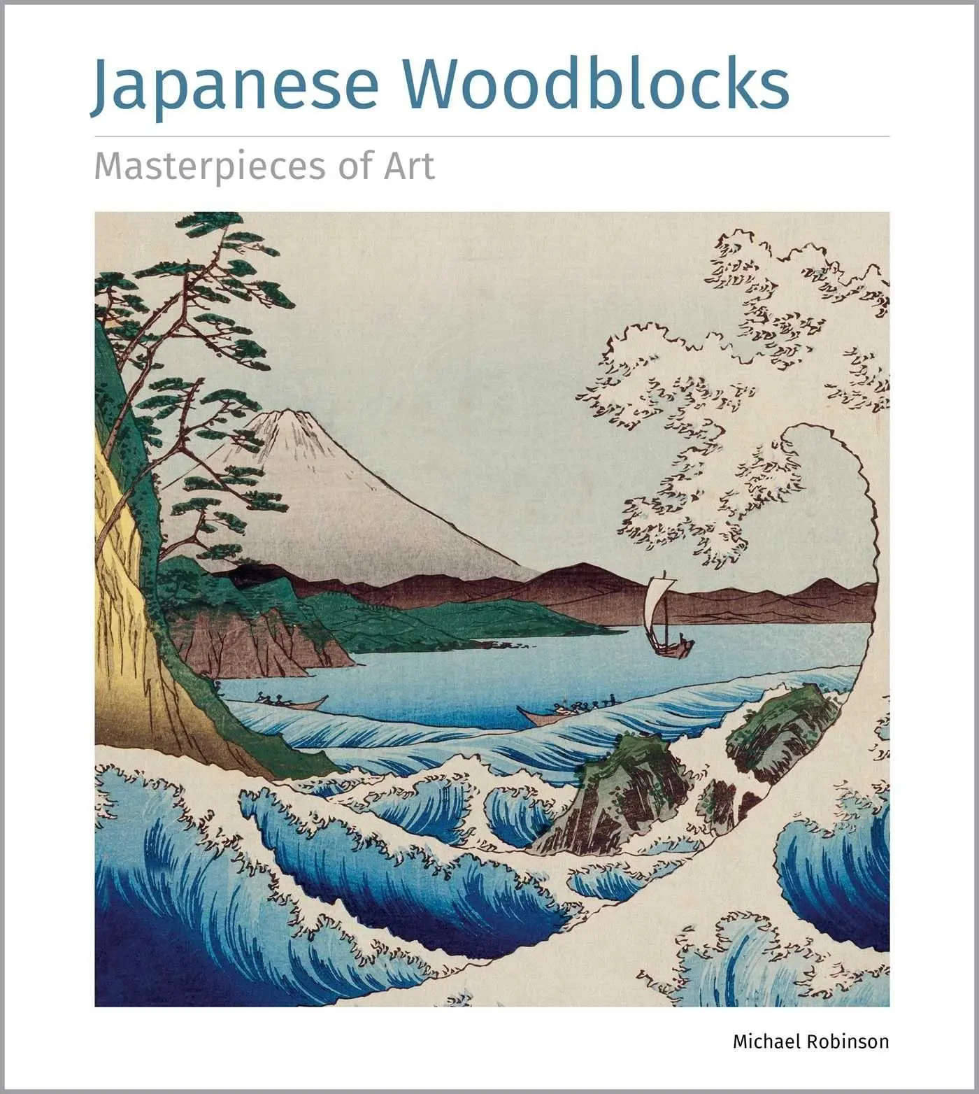 Cover: 9781839649820 | Japanese Woodblocks Masterpieces of Art | Michael Robinson | Buch