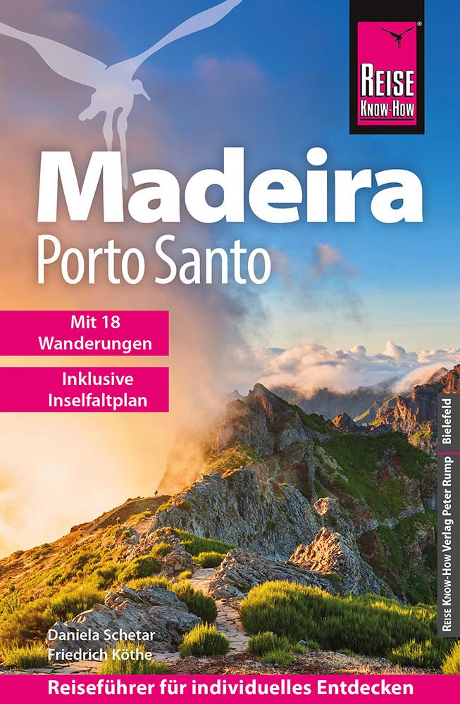 Cover: 9783831739820 | Reise Know-How Reiseführer Madeira und Porto Santo mit 18...