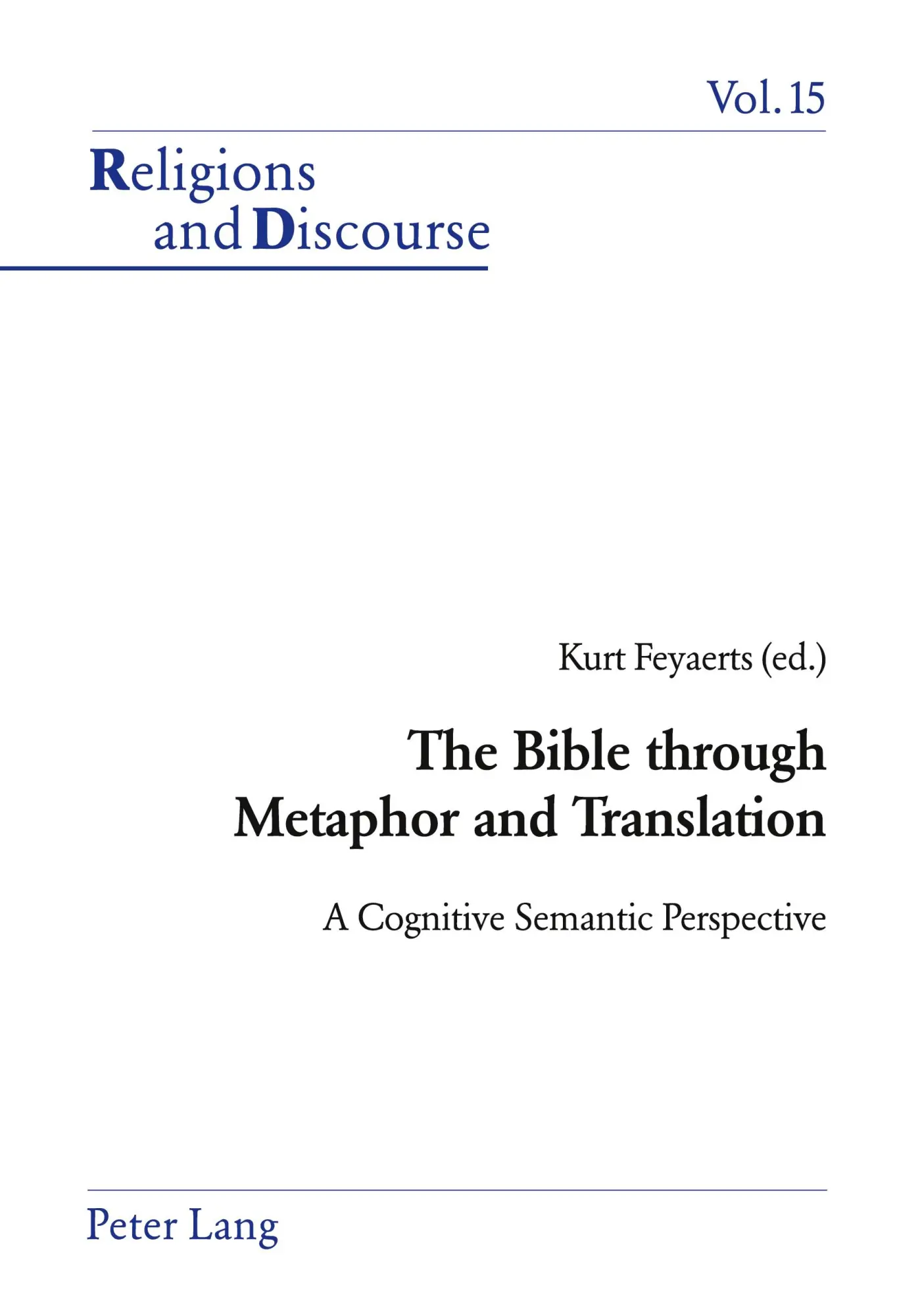 Cover: 9783906769820 | The Bible through Metaphor and Translation | Kurt Feyaerts | Buch