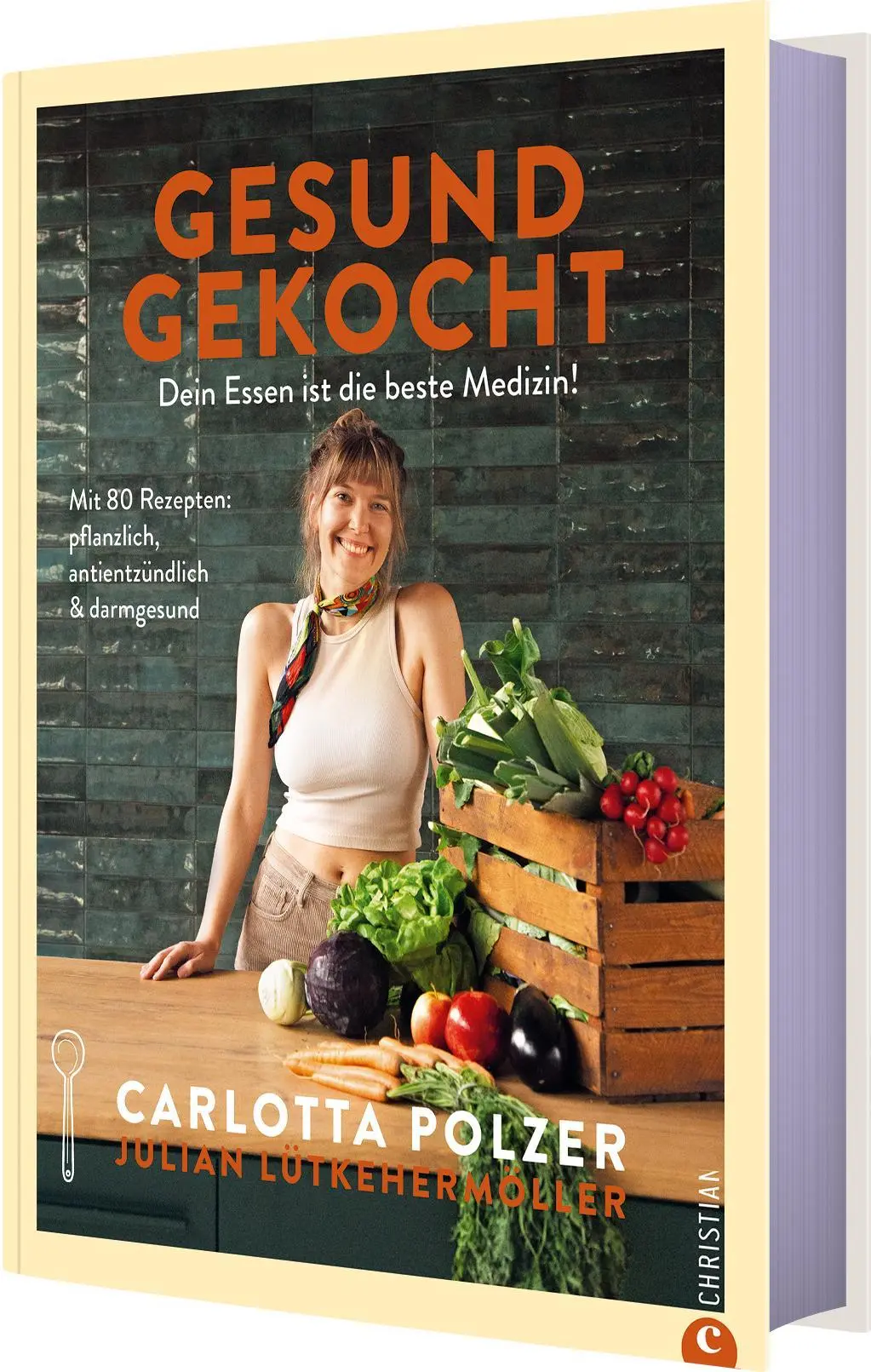 Cover: 9783959619820 | Gesund gekocht | Carlotta Polzer (u. a.) | Buch | 240 S. | Deutsch