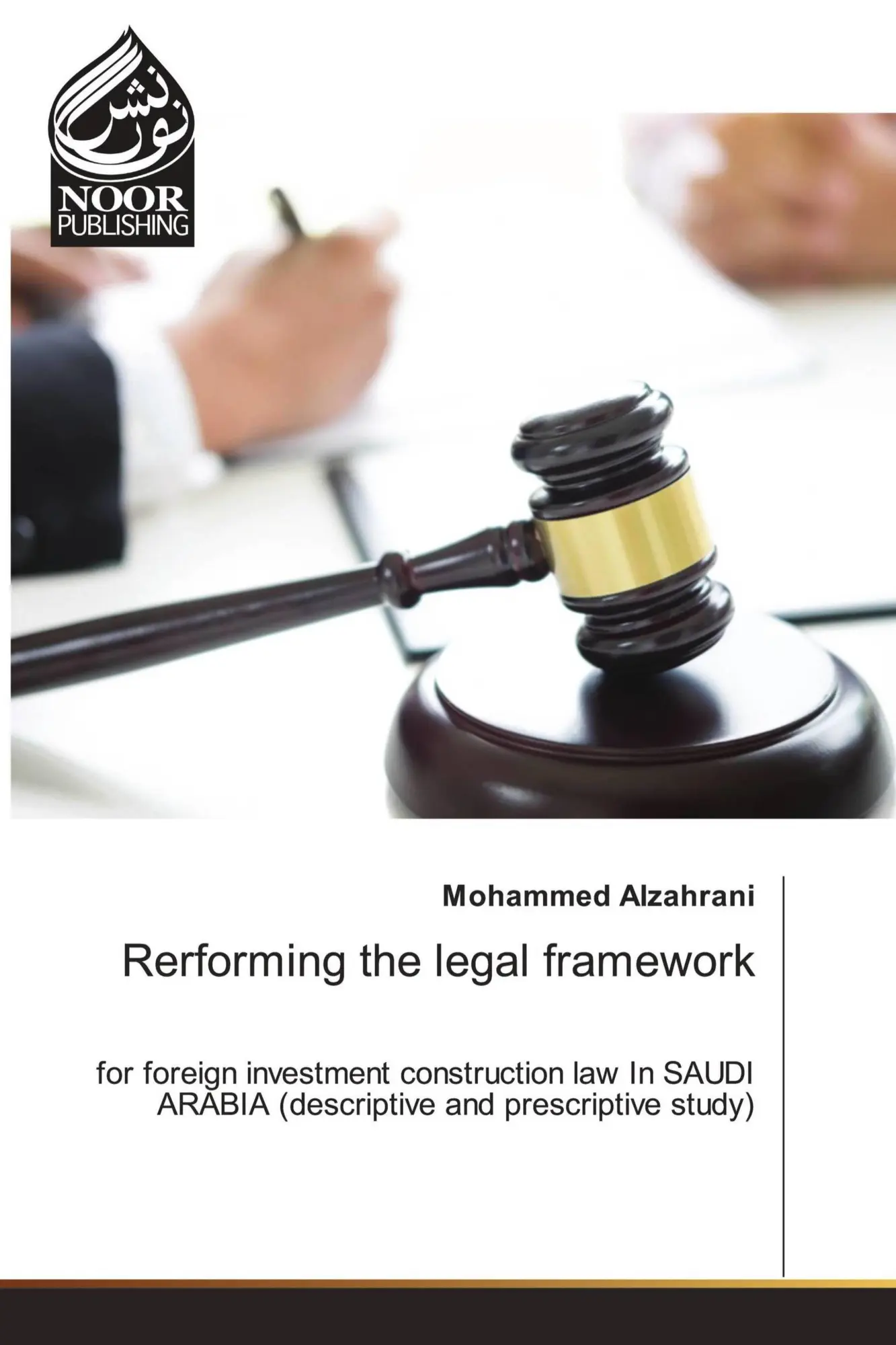 Cover: 9786202789820 | Rerforming the legal framework | Mohammed Alzahrani | Taschenbuch