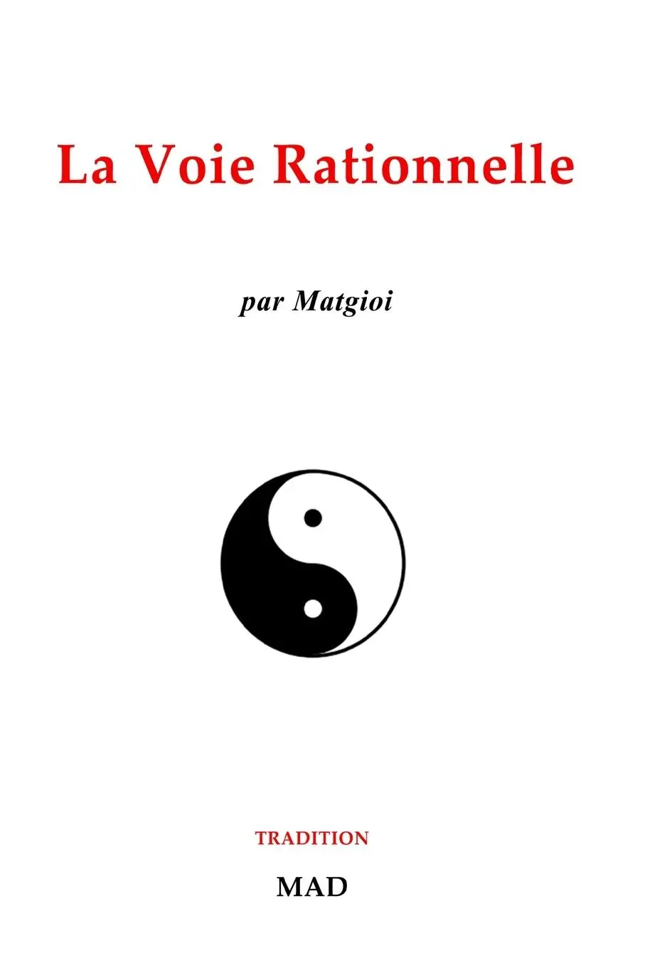 Cover: 9781006879920 | La voie rationnelle | Matgioi | Taschenbuch | Kartoniert / Broschiert