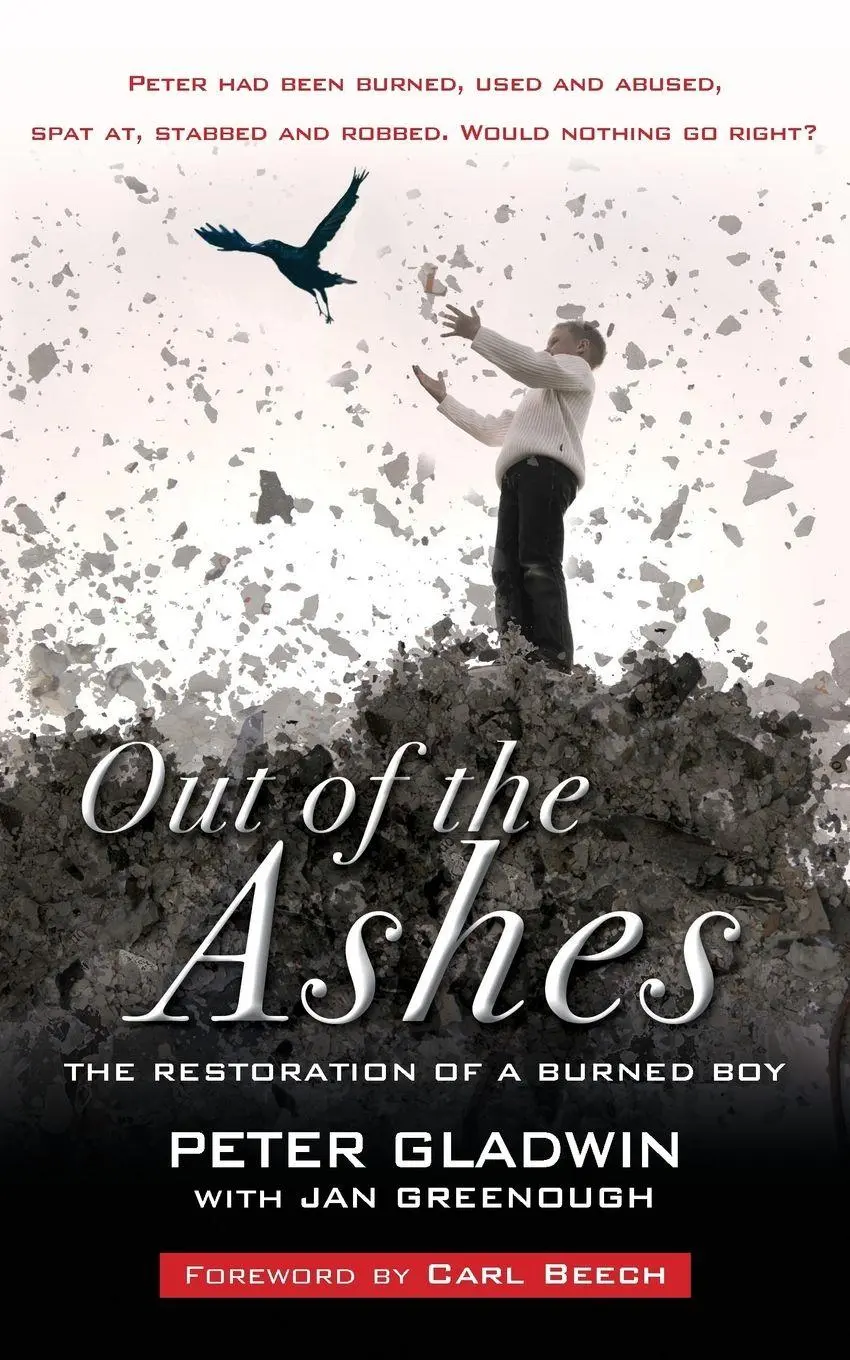 Cover: 9781854249920 | Out of the Ashes | The Restoration of a Burned Boy | Peter Gladwin