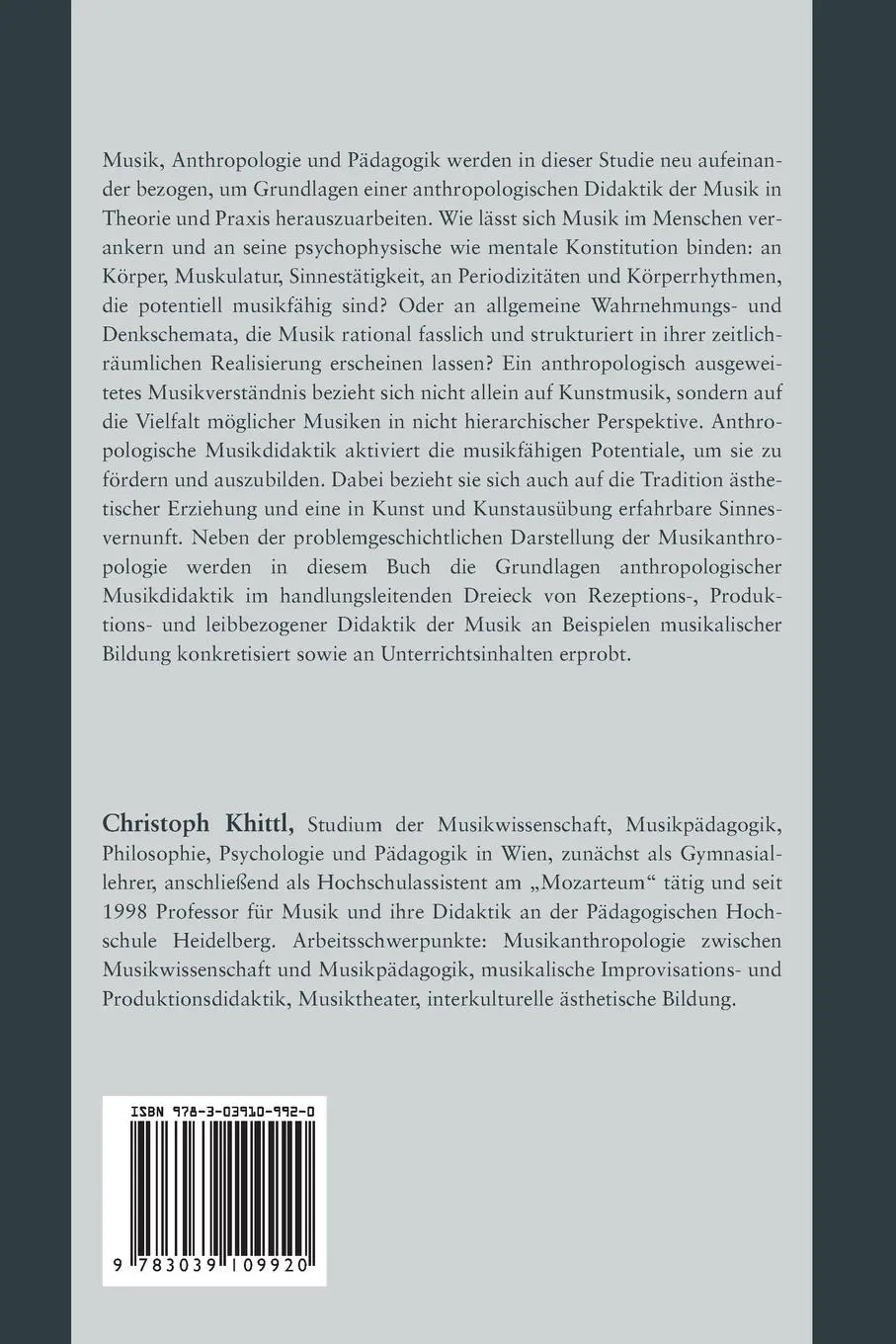 Rückseite: 9783039109920 | 'Die Musik fängt im Menschen an' | Christoph Khittl | Taschenbuch