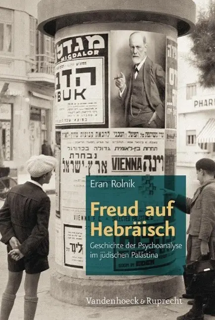 Cover: 9783525369920 | Freud auf Hebräisch | Eran Rolnik | Buch | 285 S. | Deutsch | 2013