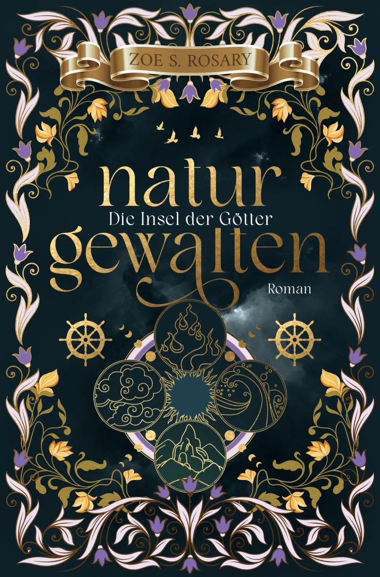 Cover: 9783819499920 | Naturgewalten - Die Insel der Götter | Zoe S. Rosary | Taschenbuch