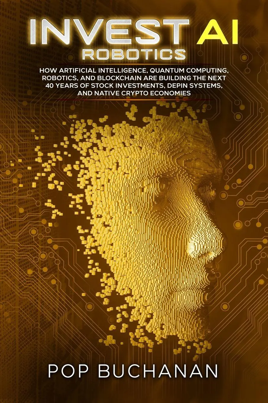 Cover: 9798349639920 | Invest AI Robotics | Pop Buchanan | Taschenbuch | Invest AI | Englisch