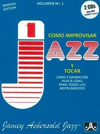 Cover: 635621110021 | Vol.1: How To Play Jazz &amp; Improvise (Spanish Ed.) | Buch + CD